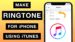 How to create a ring tone for free using iTunes 10.2.1
